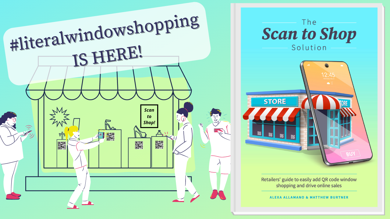 The Scan to Shop Solution Posters Package: done-for-you retail signage to quickly and easily add QR code literal window shopping